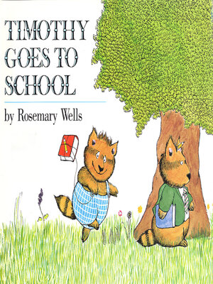 cover image of Timothy Goes to School
